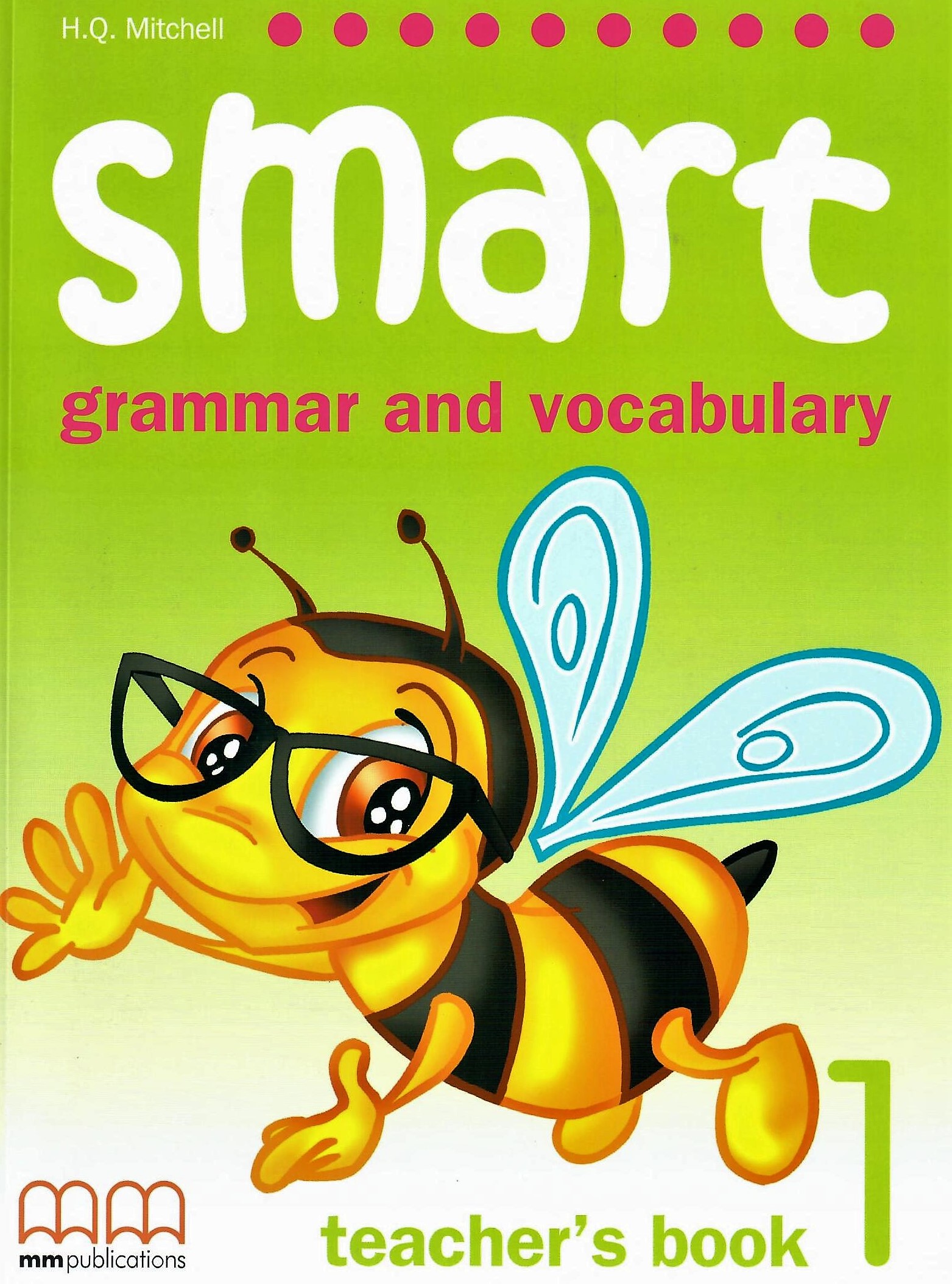 Smart Grammar and Vocabulary 1 Teacher’s Book / Книга для учителя