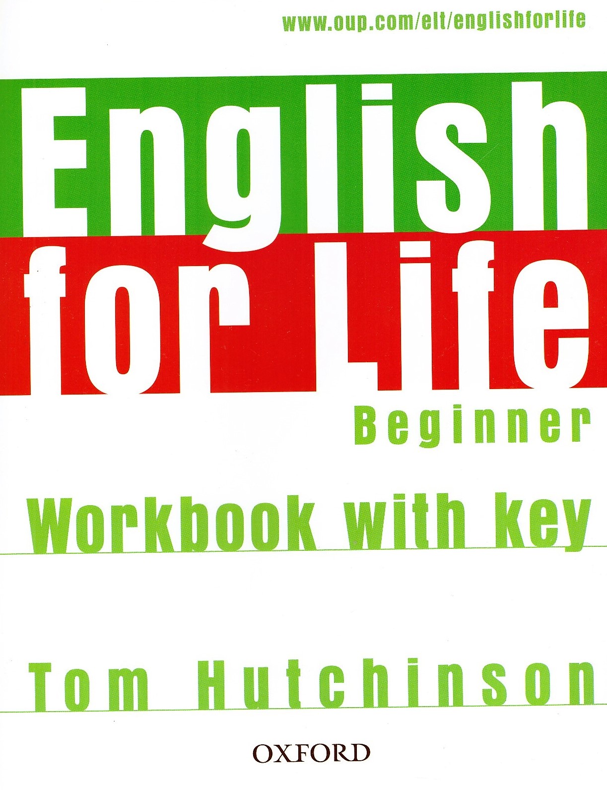 English for Life Beginner Workbook + key / Рабочая тетрадь + ответы