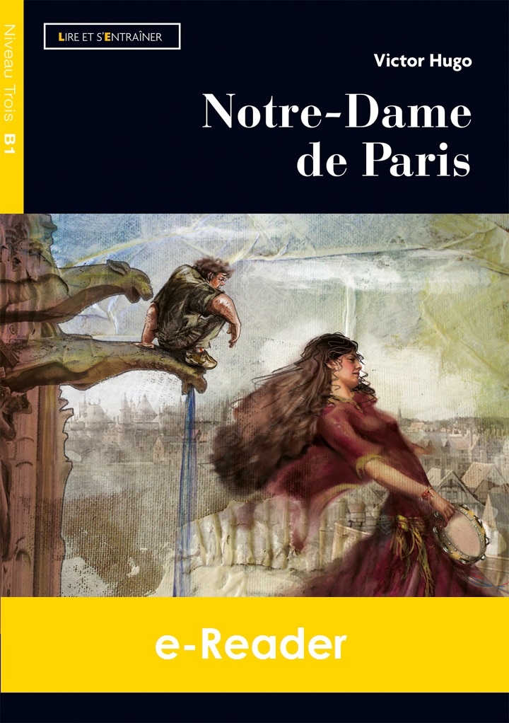 Lire et s'entrainer: Notre-Dame de Paris e-Book