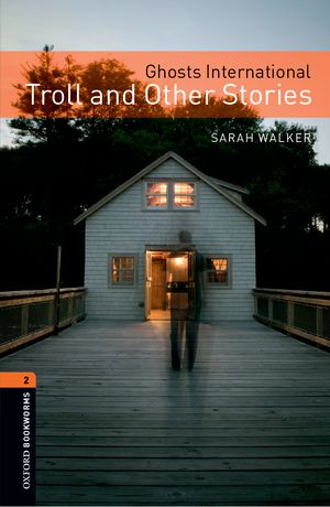 Ghosts International, Troll and Other Stories
