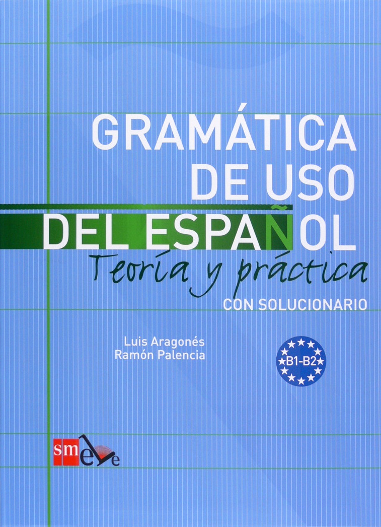 Gramatica de uso del Espanol Teoria y practica B1-B2