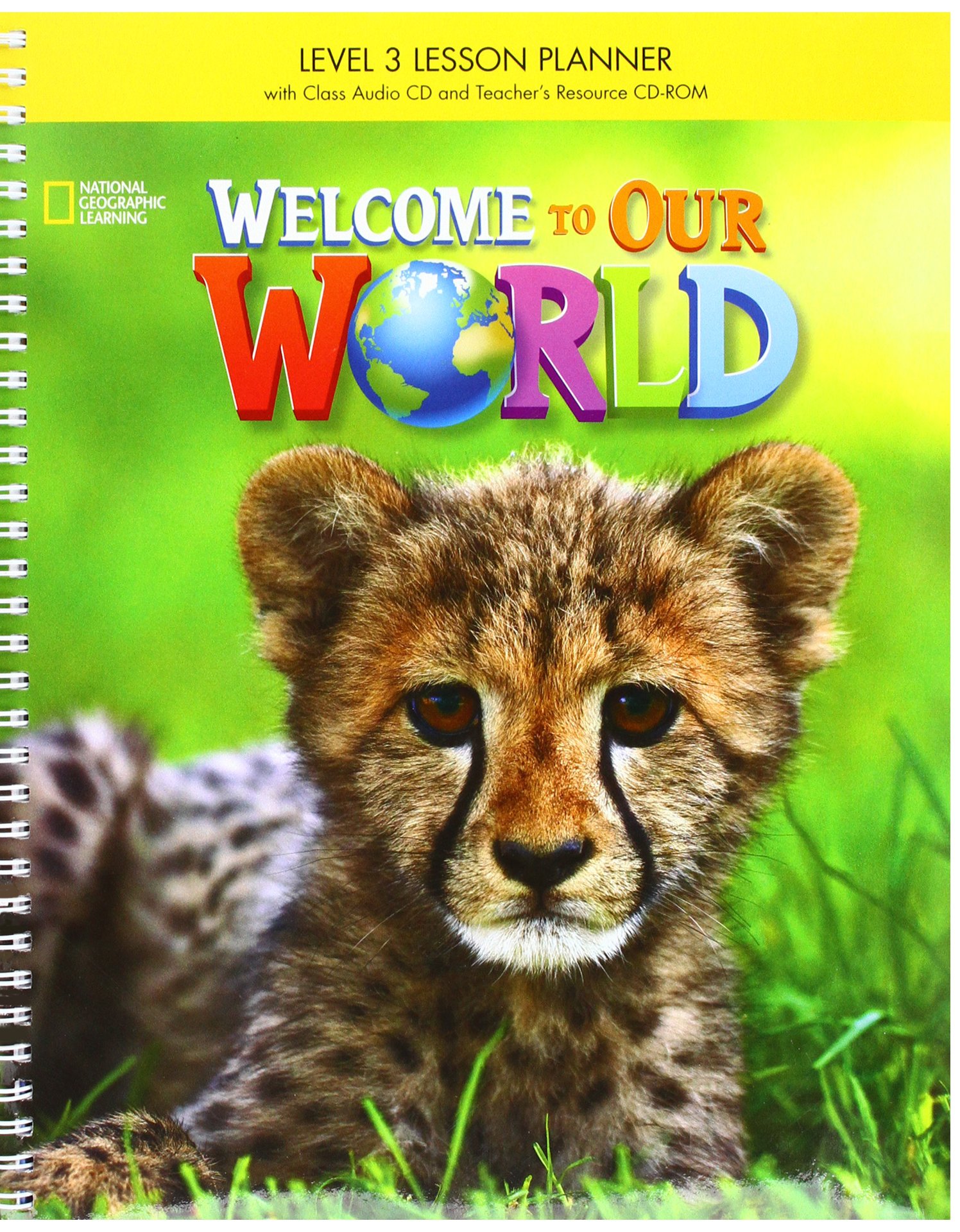 Welcome to Our World 3 Lesson Planner + Class CD + CD-ROM / Книга для учителя