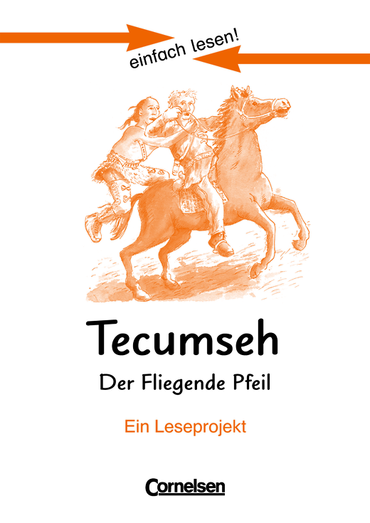 Tecumseh. Der Fliegende Pfeil