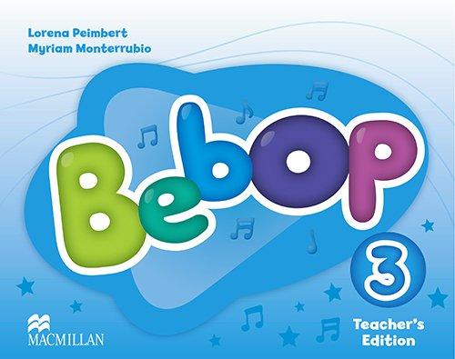 Bebop 3 Teacher's Edition / Книга для учителя