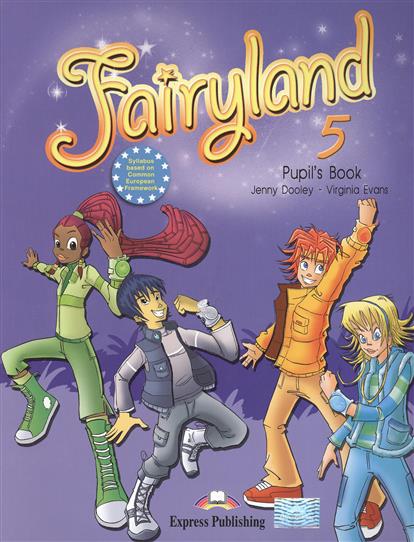 Fairyland 5 Pupil's Book + Multi-ROM / Учебник + диск