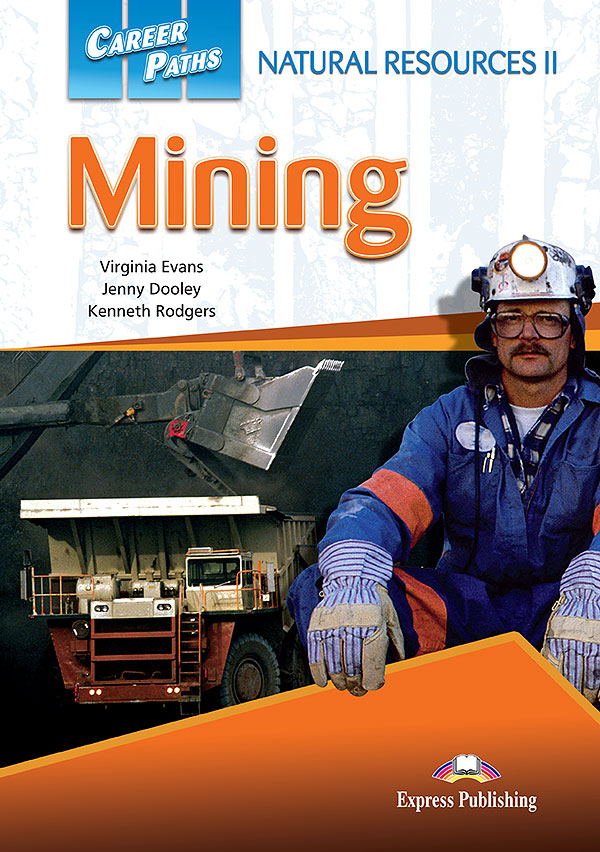 Career Paths Natural Resources 2 Mining Student's Book + Digibook App / Учебник + онлайн-код
