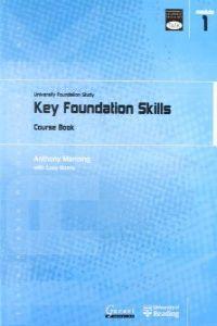 TASK: University Foundation Study Module 1: Key Foundation Skills / Учебник
