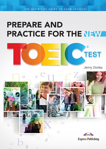 Prepare and Practice for the New TOEIC Test Student's Book / Учебник