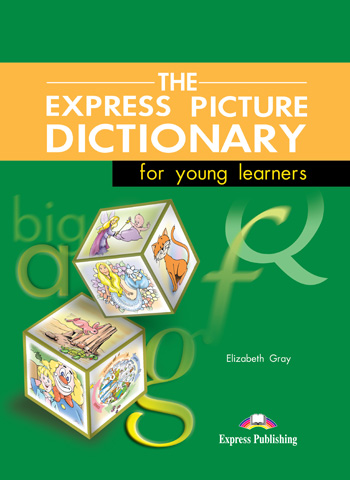 The Express Picture Dictionary Student's Book / Словарь
