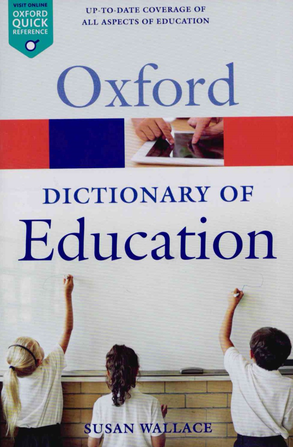 Oxford Dictionary of Education (2nd Edition)