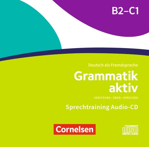 Grammatik aktiv B2-C1 Sprechtraining Audio CD