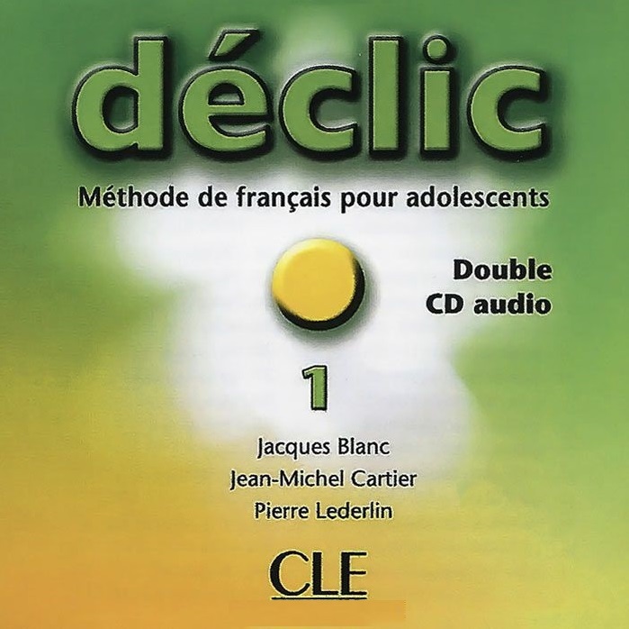 Declic 1 Audio CD / Аудиодиски