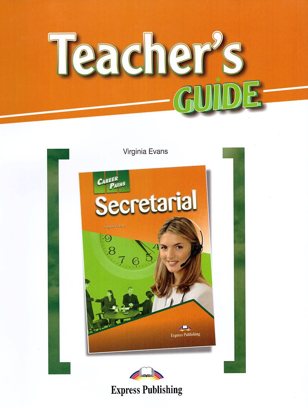 Career Paths Secretarial Teacher's Guide / Книга для учителя