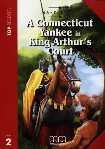 A Connecticut Yankee in King Arthur’s Court + Audio CD