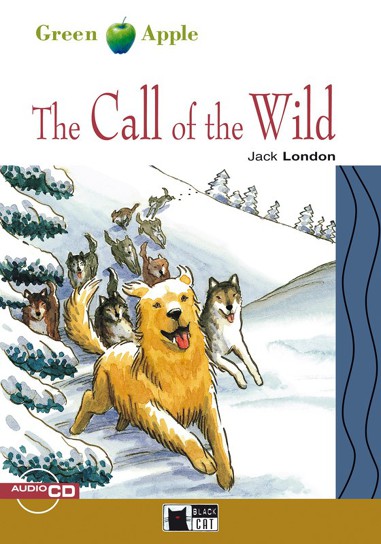 The Call of the Wild + Audio CD-ROM