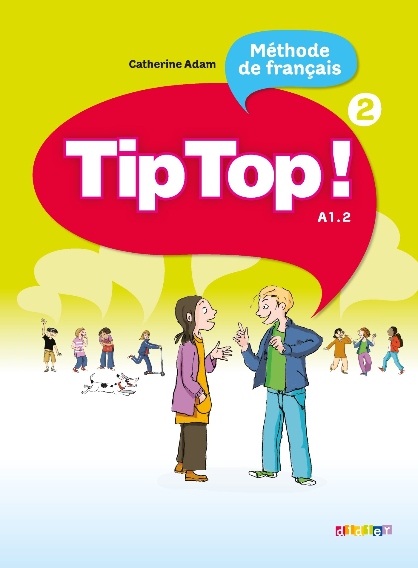 Tip Top! 2 Methode de francais / Учебник