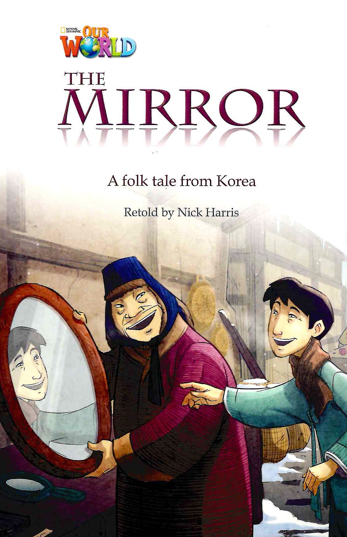 Our World 4 The Mirror / Книга для чтения