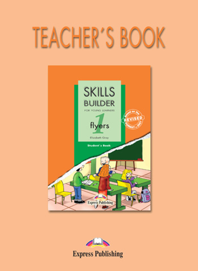 Skills Builder Flyers 1 Teacher's Book / Книга для учителя