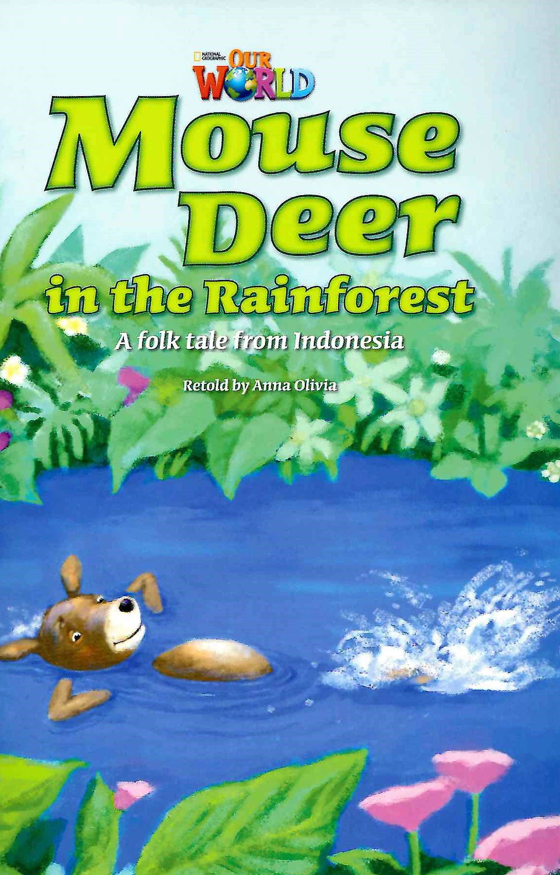 Our World 3 Mouse Deer in the Rainforest / Книга для чтения