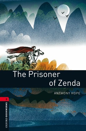 Oxford Bookworms: The Prisoner of Zenda + Audio