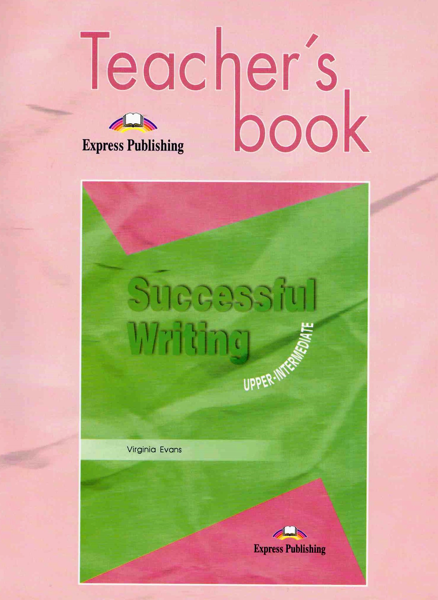 Successful Writing Upper-Intermediate Teacher's Book / Книга для учителя