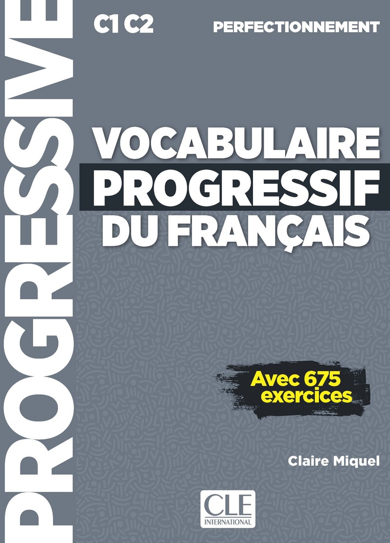 Vocabulaire progressif du francais Perfectionnement Livre de l'eleve + Audio CD + Livre-web