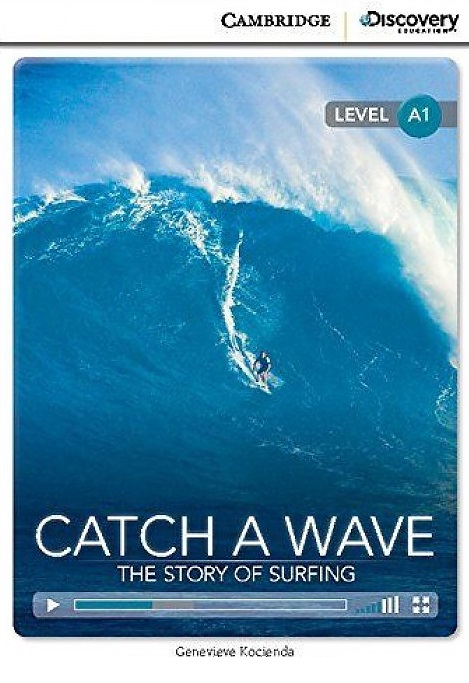 Catch a Wave: The Story of Surfing
