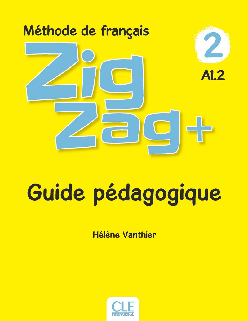 Zigzag + 2 Guide pedagogique / Книга для учителя