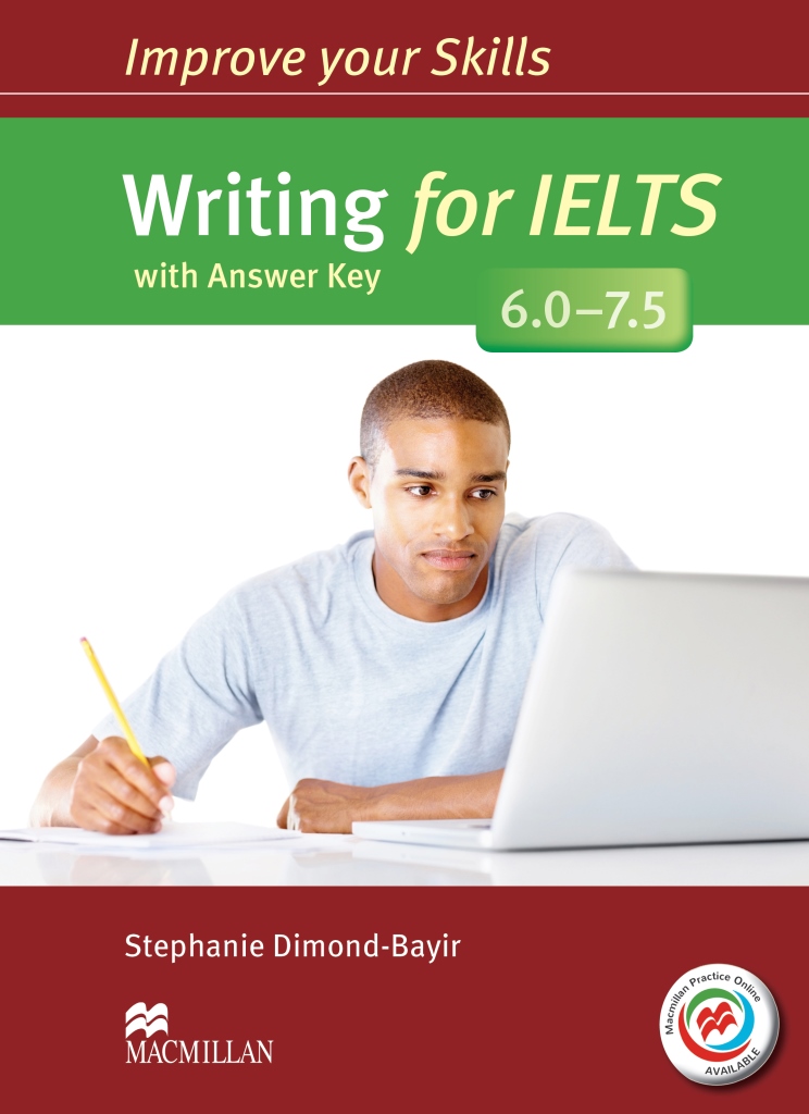 Improve Your Skills for IELTS 6.0-7.5 Writing + Online Practice + Key / Учебник + ответы