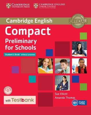 Compact Preliminary for Schools Student's Book + CD-ROM + Testbank / Учебник + тесты