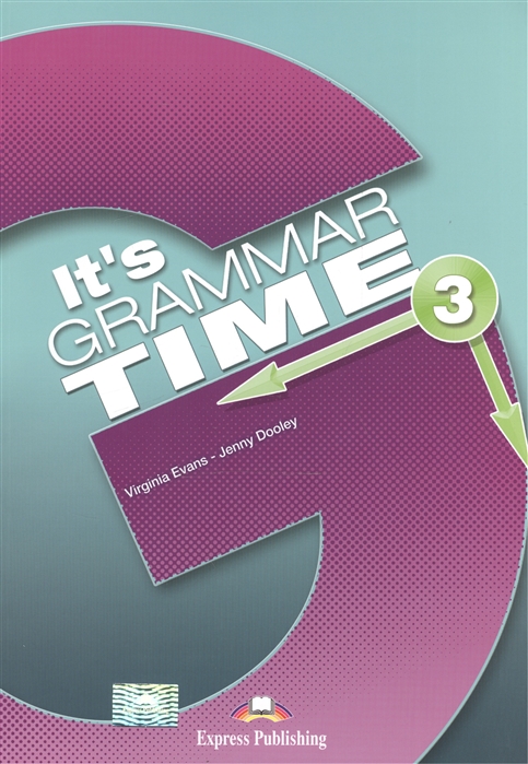 It's Grammar Time 3 / Учебник