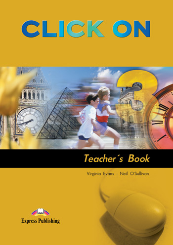 Click On 3 Teacher's Book / Книга для учителя