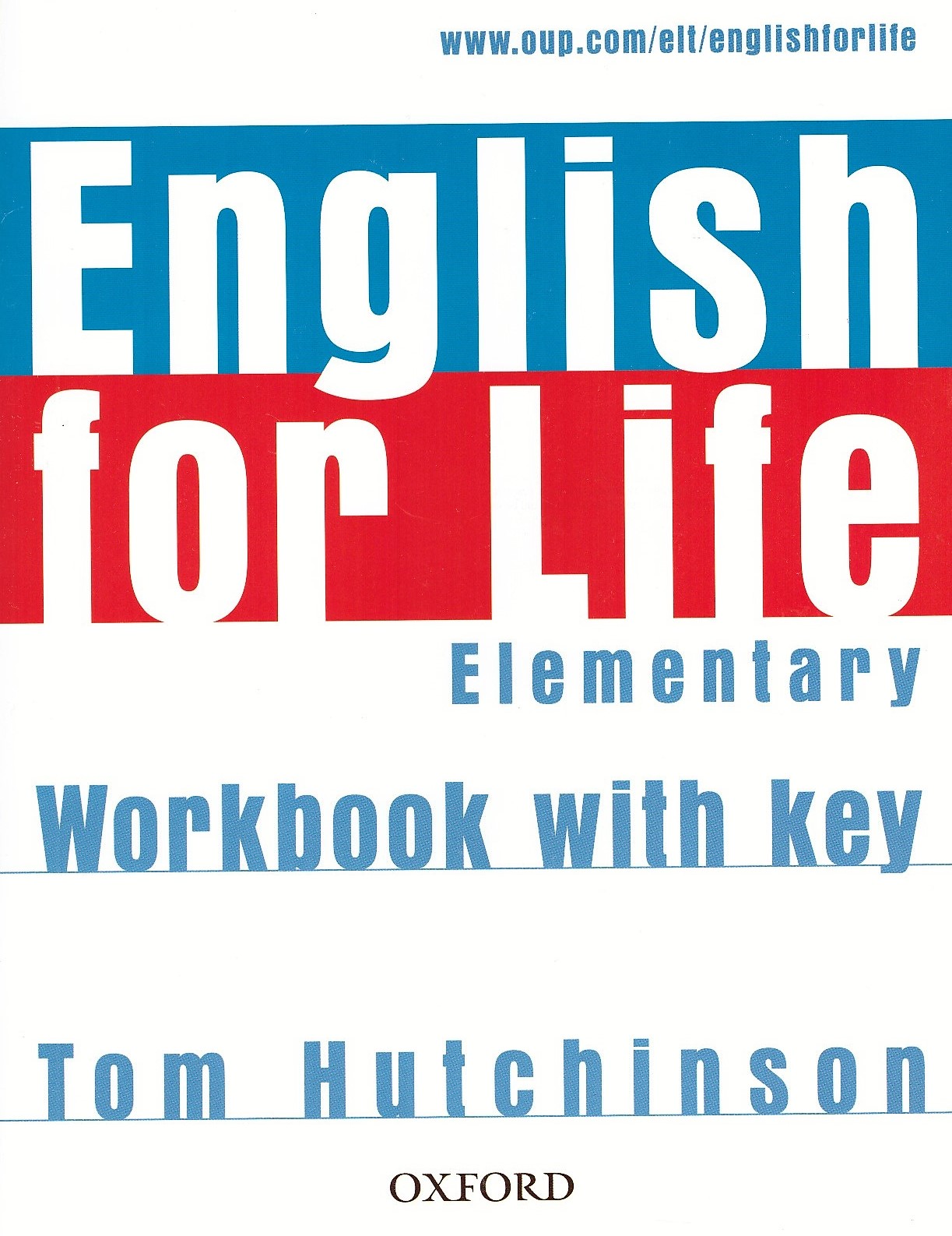 English for Life Elementary Workbook + key / Рабочая тетрадь + ответы