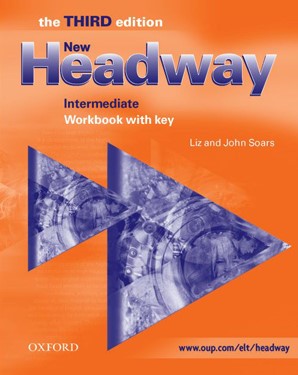 New Headway Third Edition Intermediate Workbook  key  Рабочая тетрадь  ответы