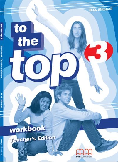 To the Top 3 Workbook Teacher's Edition / Версия рабочей тетради для учителя