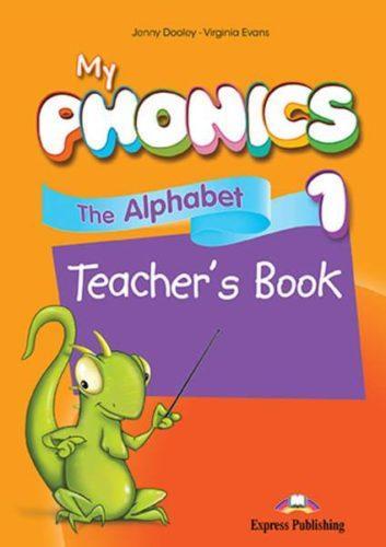 My Phonics 1 The Alphabet Teacher's Book / Книга для учителя