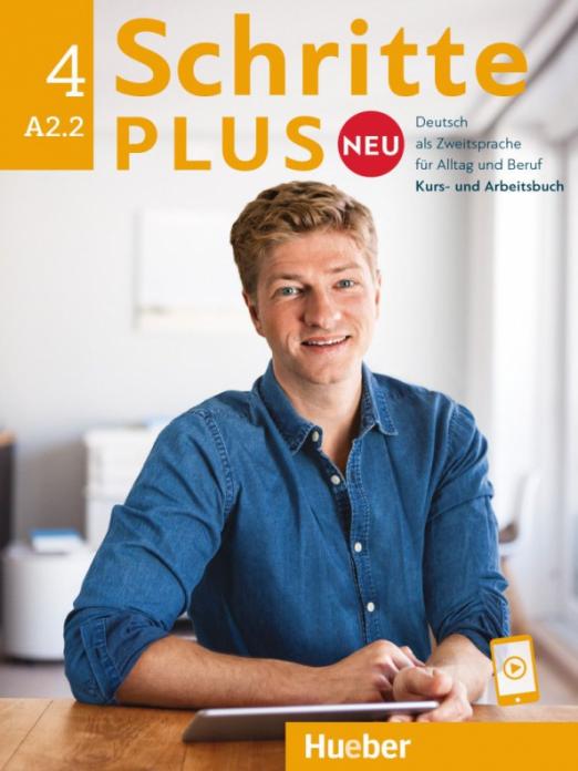 Schritte plus Neu 4. Kursbuch und Arbeitsbuch mit Audios online / Учебник + рабочая тетрадь + аудио-онлайн