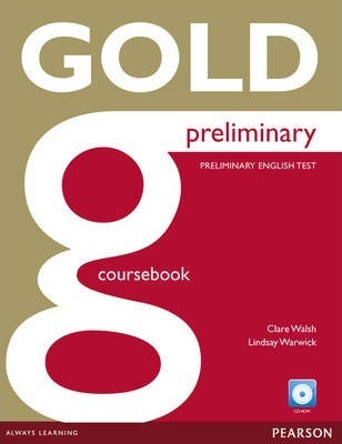 Gold Preliminary Coursebook + CD-ROM / Учебник