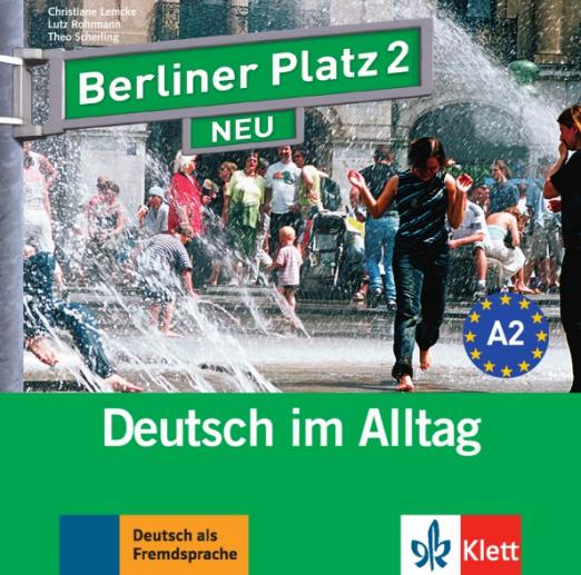 Berliner Platz 2 NEU 2 Audio-CDs zum Lehrbuch / Аудиодиски к учебнику