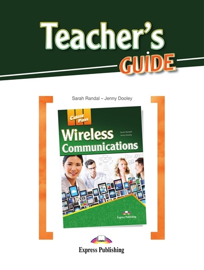 Career Paths Wireless Communications Teacher's Guide / Книга для учителя