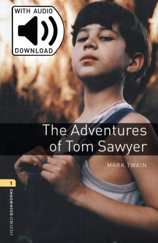The Adventures of Tom Sawyer. Level 1 + MP3 audio pack