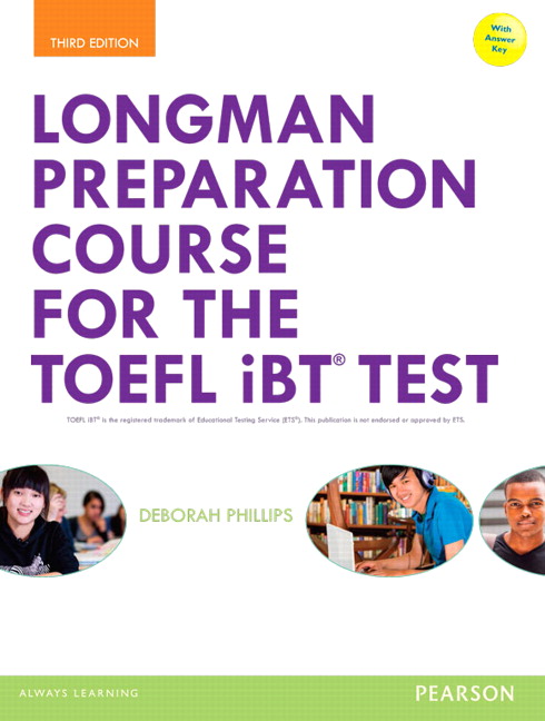 Longman Preparation Course for the TOEFL iBT Test (Third Edition)