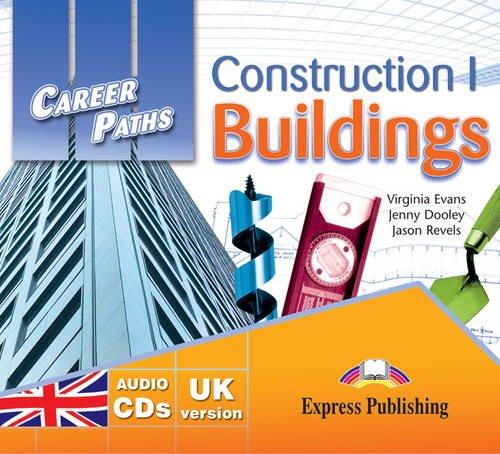 Career Paths Construction I Buildings Class Audio CDs (2) / Аудио диски
