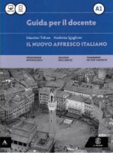 Il Nuovo Affresco Italiano A1 Guida per l'insegnante / Книга для учителя