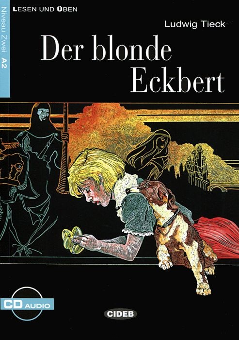 Der blonde Eckbert + Audio CD