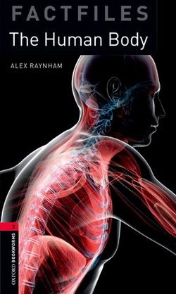 Oxford Bookworms: The Human Body + Audio
