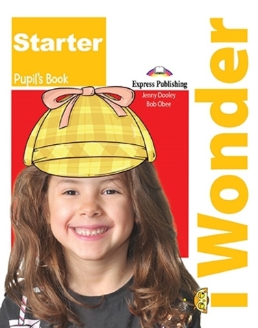 i-Wonder Starter Pupil's Book / Учебник