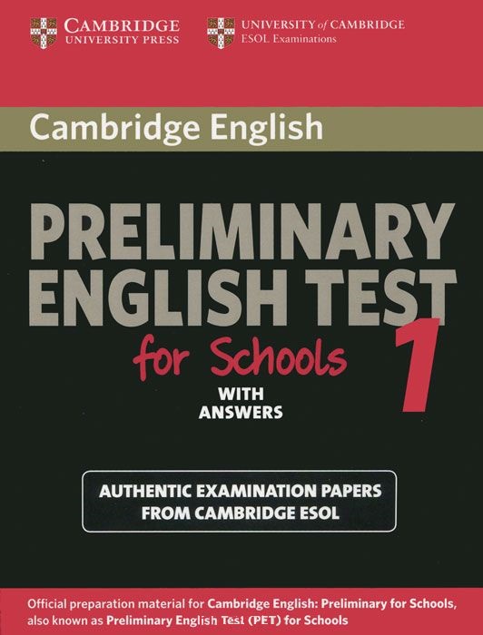 Cambridge English Preliminary Test for Schools 1 + Answers / Учебник + ответы