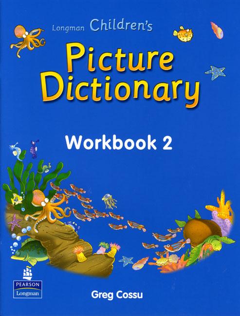 Longman Children's Picture Dictionary Workbook 2