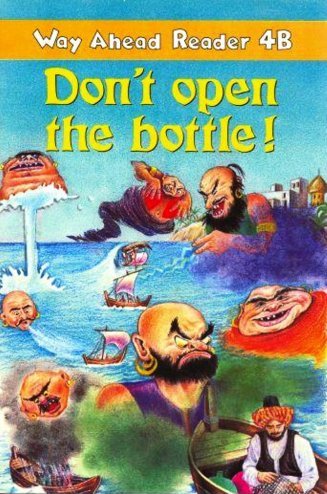 Way Ahead 4 Readers B: Don't Open The Bottle! / Книга для чтения